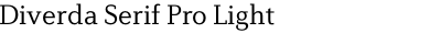 Diverda Serif Pro Light